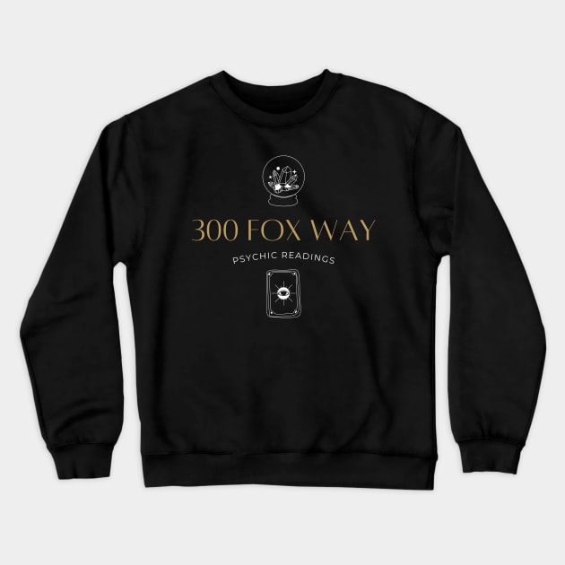 300 Fox Way (The Raven Cycle) Crewneck Sweatshirt by TombAndTome